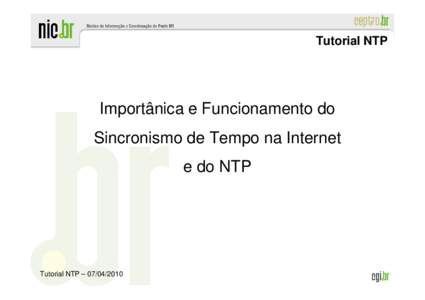 Tutorial NTP  Importânica e Funcionamento do Sincronismo de Tempo na Internet e do NTP