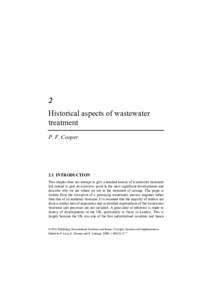 2 Historical aspects of wastewater treatment P. F. Cooper  2.1 INTRODUCTION