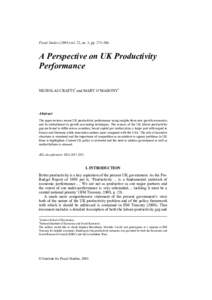 Fiscal Studiesvol. 22, no. 3, pp. 271–306  A Perspective on UK Productivity Performance NICHOLAS CRAFTS* and MARY O’MAHONY†