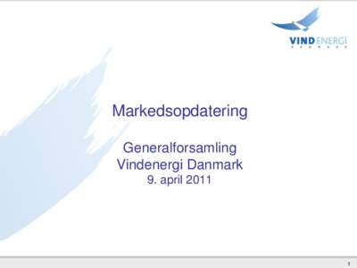 Markedsopdatering Generalforsamling Vindenergi Danmark 9. april