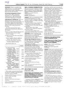 Federal Register / Vol. 81, NoMonday, March 28, Notices Submit completed loan applications to: U.S. Small Business Administration, Processing and Disbursement Center, 14925 Kingsport Road, Fort Worth, TX 76