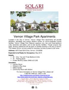 Vernon Village Park Apartments Located in the City of Vernon, Vernon Village Park Apartments will provide attractive, affordable and energy efficient homes for low-to-moderate income families. Vernon Village Park feature