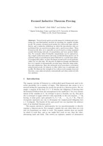 Focused Inductive Theorem Proving David Baelde1 , Dale Miller2 , and Zachary Snow1 1 Digital Technology Center and Dept of CS, University of Minnesota 2