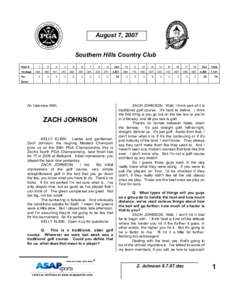 August 7, 2007 Southern Hills Country Club Hole # Yardage Par