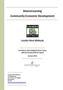 Mainstreaming Community Economic Development Localise West Midlands  Jon Morris, Paul Cobbing & Karen Leach