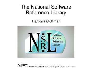 United States Department of Commerce / Application software / Linux / Computing / National Institute of Standards and Technology / National Software Reference Library