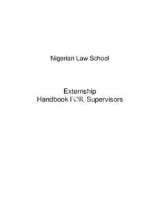 Nigerian Law School  Externship Handbook for Supervisors  Nigerian Law School Externship Handbook for Supervisors
