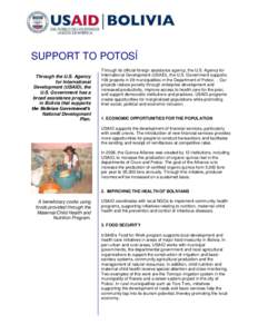 SUPPORT TO POTOSÍ Through the U.S. Agency for International Development (USAID), the U.S. Government has a broad assistance program