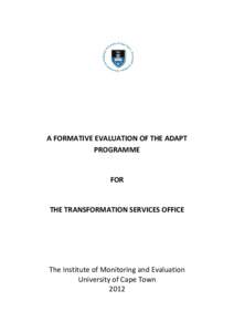 A FORMATIVE EVALUATION OF THE ADAPT PROGRAMME FOR  THE TRANSFORMATION SERVICES OFFICE