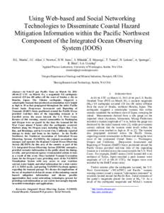 Using Web-based and Social Networking Technologies to Disseminate Coastal Hazard Mitigation Information within the Pacific Northwest Component of the Integrated Ocean Observing System (IOOS) D.L. Martin*, J.C. Allan+, J.