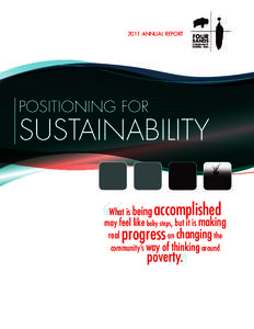 2011 ANNUAL REPORT  POSITIONING FOR SUSTAINABILITY accomplished