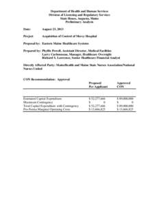 Department of Health and Human Services Division of Licensing and Regulatory Services State House, Augusta, Maine Preliminary Analysis Date: