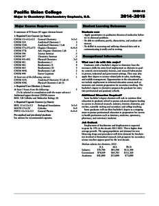 Pacific Union College  CHEM-03 Major in Chemistry: Biochemistry Emphasis, B.S. Major Course Requirements