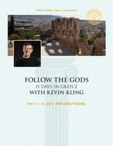 MPR Custom Travel™ announces  follow the gods 11 DAYS IN GREECE  WITH KEVIN KLING