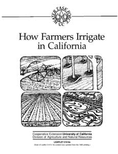 How Farmers Irrigate in California Cooperative Extension University of California Division of Agriculture and Natural Resources LEAFLET 21414e