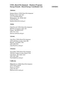 USDA, Rural Development – Business Programs Energy Branch – Rural Energy Coordinator List Alabama Quinton Harris, USDA Rural Development Sterling Centre, Suite[removed]Carmichael Road