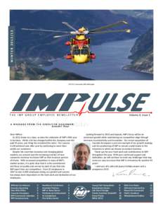 WINTER[removed]CH149 Cormorant SAR Helicopter THE IMP GROUP EMPLOYEE NEWSLETTER