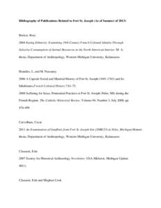 Bibliography of Publications Related to Fort St. Joseph (As of Summer of[removed]Becker, Rory 2004 Eating Ethnicity: Examining 18th Century French Colonial Identity Through Selective Consumption of Animal Resources in the