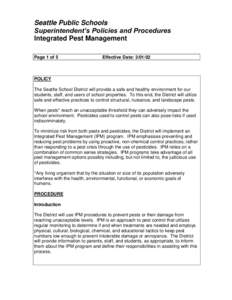 Seattle Public Schools Superintendent’s Policies and Procedures Integrated Pest Management Page 1 of 5  Effective Date: 