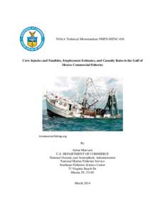 Commercial fishing / Occupational fatality / Fisherman / Fisheries management / National Marine Fisheries Service / Fishing vessel / Fish / Fishery / Fishing / Occupational safety and health / Fisheries science