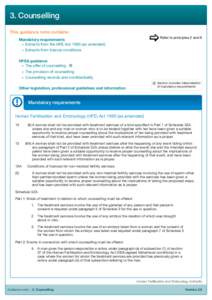 3. Counselling This guidance note contains: Refer to principles 2 and 9 Mandatory requirements •	 Extracts from the HFE Act[removed]as amended)