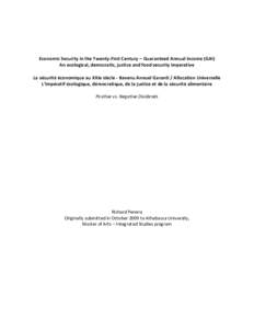 Economic Security in the Twenty-First Century – Guaranteed Annual Income (GAI) An ecological, democratic, justice and food security imperative La sécurité économique au XXIe siècle - Revenu Annuel Garanti / Allocat