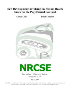 New Developments involving the Stream Health Index for the Puget Sound Lowland Grace Chiu Peter Guttorp