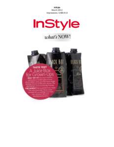 InStyle	
   March	
  2012	
   Impressions:	
  4,400,913	
     	
   	
  