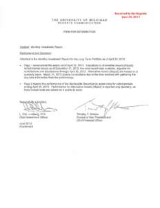 Received by the Regents June 20, 2013 THE UN IV ERS I TY OF M IC HIGAN REGENTS CO MMUN IC A TION  ITEM FOR INFORMATION