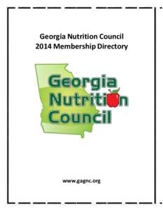 Georgia Nutrition Council 2014 Membership Directory www.gagnc.org  Georgia Nutrition Council