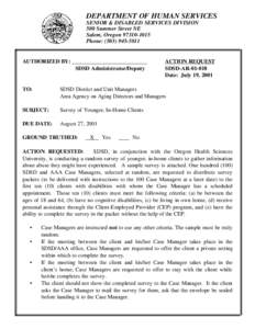 DEPARTMENT OF HUMAN SERVICES SENIOR & DISABLED SERVICES DIVISION 500 Summer Street NE Salem, Oregon[removed]Phone: ([removed]