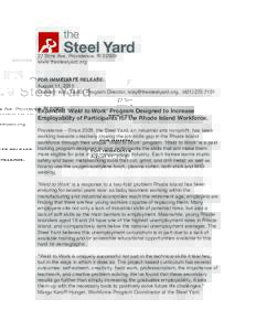 27 Sims Ave, Providence, RIwww.thesteelyard.org FOR IMMEDIATE RELEASE: August 11, 2015 Contact: Islay Taylor, Program Director, , (