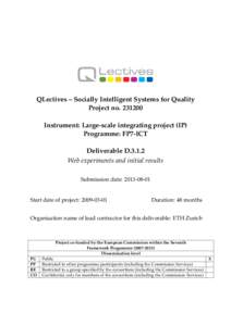 QLectives – Socially Intelligent Systems for Quality Project noInstrument: Large-scale integrating project (IP) Programme: FP7-ICT Deliverable DWeb experiments and initial results