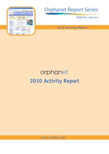 Orphanet Report Series Reports collection 2010 Activity Report  Contact :