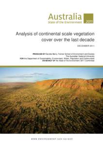Analysis of continental scale vegetation cover over the last decade