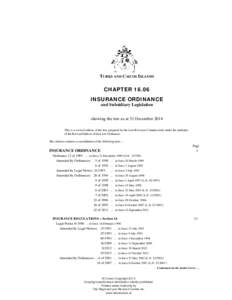 TURKS AND CAICOS ISLANDS  CHAPTERINSURANCE ORDINANCE and Subsidiary Legislation showing the law as at 31 December 2014