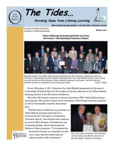 The Tides… Breaking News from Lifelong Learning Osher Lifelong Learning Institute at the University of Delaware in Lewes Formerly Southern Delaware Academy of Lifelong Learning