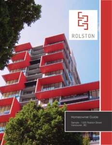 Homeowner Guide SampleRolston Street Vancouver, BC Dear Homeowner(s), On behalf of the entire Rize team, it is my sincere pleasure to welcome you to your home at The Rolston!