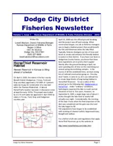 Dodge City District Fisheries Newsletter Volume 1, Issue 1 Kansas Department of Wildlife & Parks Fisheries Division