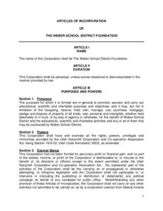 ARTICLES OF INCORPORATION OF THE WEBER SCHOOL DISTRICT FOUNDATION ARTICLE I NAME