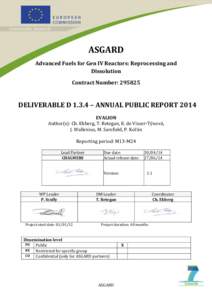 ASGARD Advanced Fuels for Gen IV Reactors: Reprocessing and Dissolution Contract Number: DELIVERABLE D 1.3.4 – ANNUAL PUBLIC REPORT 2014