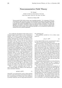 838  Brazilian Journal of Physics, vol. 32, no. 4, December, 2002 Noncommutative Field Theory M. Gomes