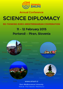 Annual Conference  SCIENCE DIPLOMACY RE-THINKING EURO-MEDITERRANEAN COOPERATION  11 – 12 February 2015