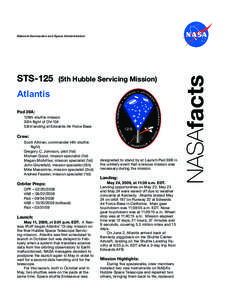 Manned spacecraft / STS-125 / John M. Grunsfeld / Michael J. Massimino / Space Shuttle Atlantis / Andrew J. Feustel / Space Shuttle / K. Megan McArthur / Hubble Space Telescope / Spaceflight / Spacecraft / Edwards Air Force Base