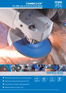 ®  COMBICLICK The NEW way to Grind & Finish Metal