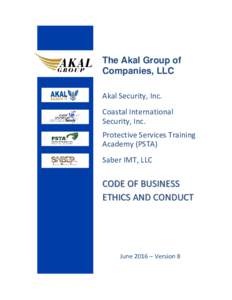 The Akal Group of Companies, LLC Akal Security, Inc. Coastal International Security, Inc. Protective Services Training
