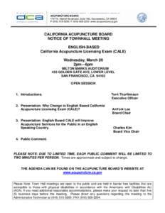 Acupuncture Board - Town Hall Meeting - English Based Licensing Exam Agenda for March 20, [removed]San Francisco
