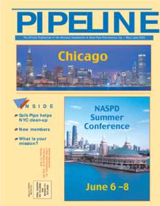 PIPELINE The Official Publication of the National Association of Steel Pipe Distributors, Inc. • May/June 2002 Chicago  I N S I D E