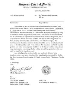 Supreme Court of Florida MONDAY, SEPTEMBER 15, 2008 CASE NO.: SC08-1348 ANTHONY BAKER