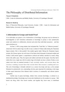 For Routledge Handbook of Philosophy of Information / MarchThe Philosophy of Distributed Information Vincent F. Hendricks CIBS - Center for Information and Bubble Studies, University of Copenhagen, Denmark Rasmu